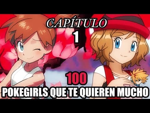 Thumbnail for 100 Pokegirls Que Te Quieren Mucho Capitulo 1 • Campeón Mundial • #pokemon #fanfiction  by 𝑫𝒆𝒈𝒐𝑺𝒉𝒊𝒑
