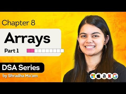 Thumbnail for Array Data Structure - Part1 | DSA Series by Shradha Khapra Ma'am | C++ by Apna College