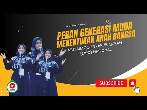 Thumbnail for Musabaqoh Syarhil Quran   Peran Gen Z dalam Menentukan Masa Depan Bangsa by Abidan Channel