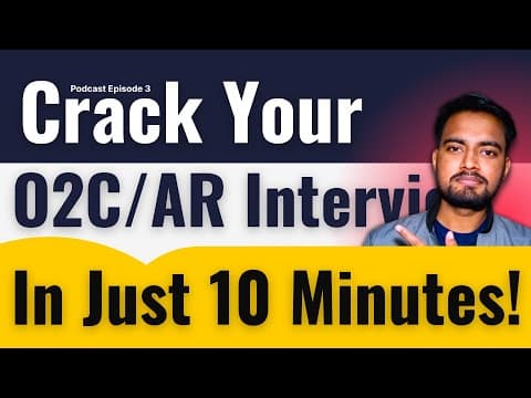 Thumbnail for Mastering O2C Interview Questions and Answers in Just 10 Minutes | @CorporateWala Podcast EP-3 AR by Corporate Wala