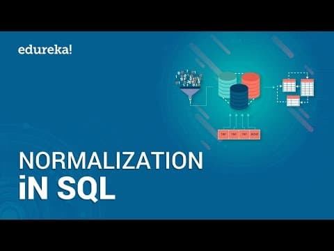 Thumbnail for What is Normalization in SQL? | Database Normalization Forms - 1NF, 2NF, 3NF, BCNF | Edureka by edureka!