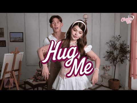 Thumbnail for CHABABIE - แค่อยากอ้อน (Hug me)【Official MV】 by Noble Music