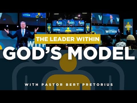 Thumbnail for The Leader Within: God's Model | Bert Pretorius by Bert Pretorius