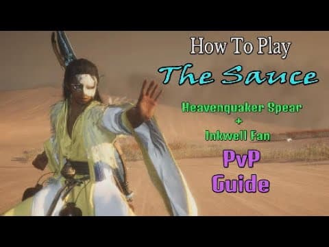 Thumbnail for How To Play PvP Guide Heavenquaker Spear + Inkwell Fan | Where Winds Meet by Kavalan