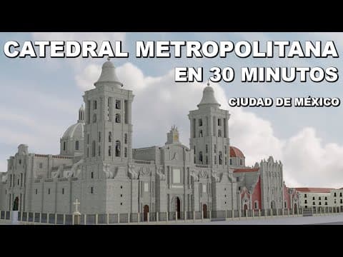 Thumbnail for 🇲🇽 La Catedral de CDMX | En 30 MINUTOS by Arqui.Cultura