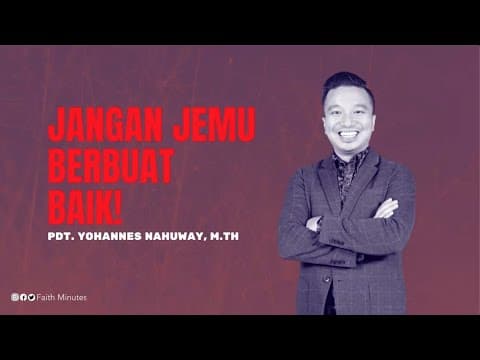 Thumbnail for Jangan Jemu Berbuat Baik! by Yohannes Nahuway