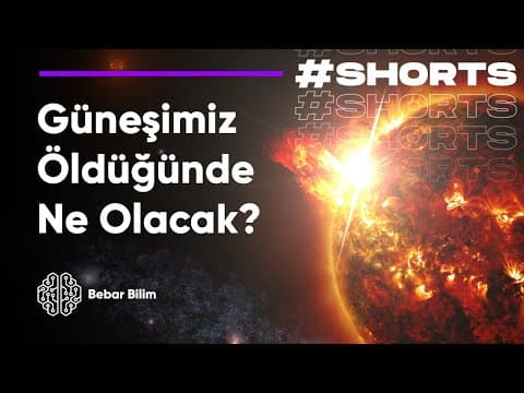 Thumbnail for Güneşimiz Öldüğünde Neler Olacak? #shorts by Bebar Bilim