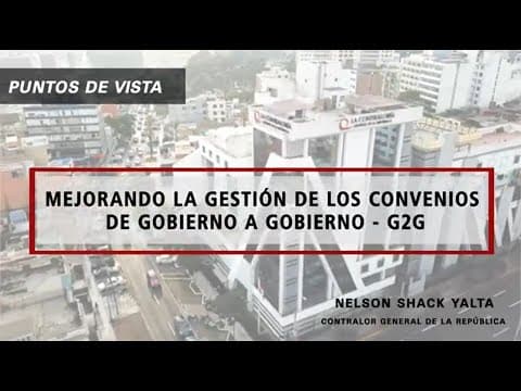 Thumbnail for Puntos de vista | Mejorando la gestión de los convenios de gobierno a gobierno by ContraloriaTV