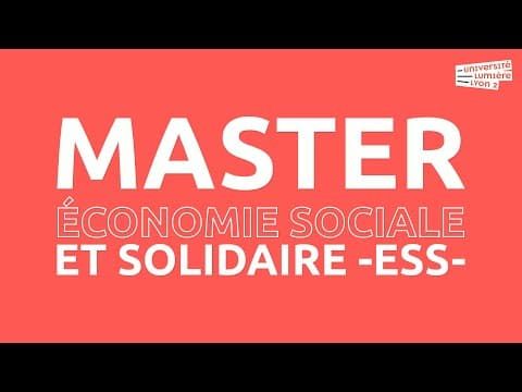 Thumbnail for Master Économie sociale et solidaire - ESS (version longue) by Université Lumière Lyon 2