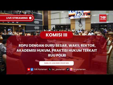 Thumbnail for KOMISI III RDPU DENGAN GURU BESAR, WAKIL REKTOR, AKADEMISI HUKUM, PRAKTISI HUKUM TERKAIT RUU POLRI by TVR PARLEMEN