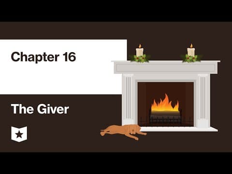 Thumbnail for The Giver by Lois Lowry | Chapter 16 by Course Hero