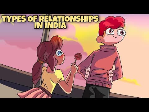 Thumbnail for Types of Relationships In India | Indian Relationships by NOT YOUR TYPE