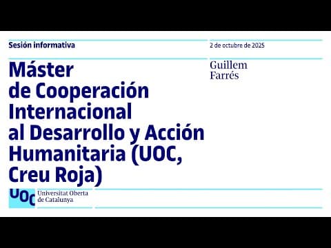 Thumbnail for Máster de Cooperación Internacional al Desarrollo y Acción Humanitaria (UOC, Creu Roja) by UOC - Universitat Oberta de Catalunya