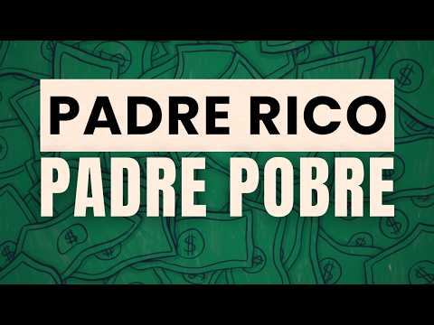 Thumbnail for Padre rico, Padre pobre - Robert Kiyosaki RESUMEN COMPLETO by UN POCO MEJOR