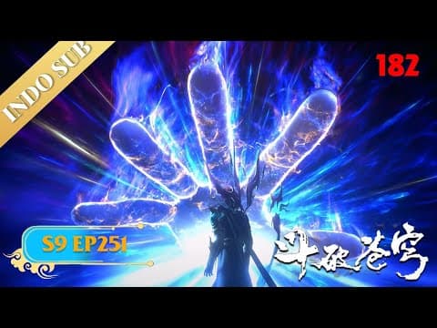 Thumbnail for 🌟4K | INDOSUB | Battle Through the Heavens S9EP251(182) |  Yuewen Animation by Yuewen Animation Indonesia