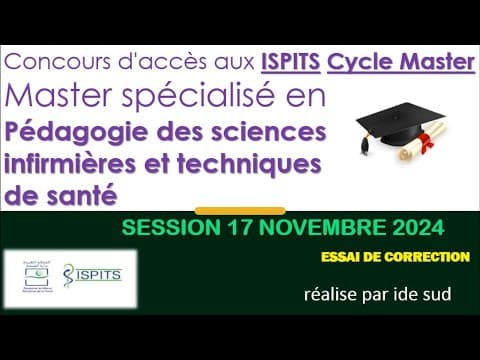 Thumbnail for Concours d'accès  ISPITS Cycle Master pédagogie de Sciences infirmières et techniques de Santé 2024 by IDE SUD | ممرض الجنوب