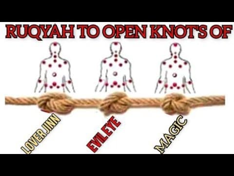 Thumbnail for POWERFUL RUQYAH TO OPEN KNOT'S OF MAGIC, EVIL EYE, ENVY AND LOVER JINN . by Al Quran