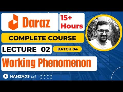 Thumbnail for Daraz Course: Lecture 02 | Daraz Marketplace Working Phenomenon by HamzaDS 