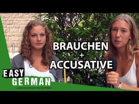 Thumbnail for Easy German Verbs - Brauchen (to need) + Accusative by Easy Languages