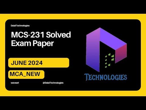 Thumbnail for Mcs-231 Solved Question Paper (June 2024 Exam) || DalalTechnologies || WaveArt by WaveArt -DalalTechnologies