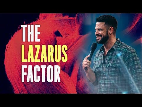 Thumbnail for The Lazarus Factor (God Of The Outcome) | Pastor Steven Furtick | Elevation Church by Elevation Church