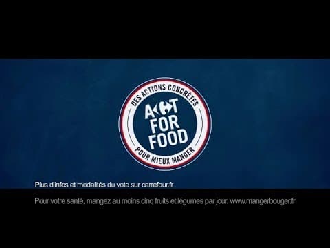 Thumbnail for Pub Carrefour programme Act For Food - Pub Carrefour Septembre 2018 by DROLE DE PUB