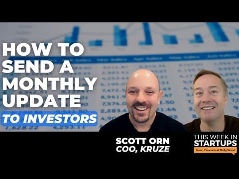 Thumbnail for How to Send Effective Investor Updates | Startup Finance Basics w/ Kruze's Scott Orn | E1632 by This Week in Startups