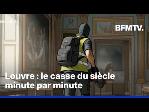 Thumbnail for LIGNE ROUGE - Casse du siècle au Louvre, minute par minute by BFMTV