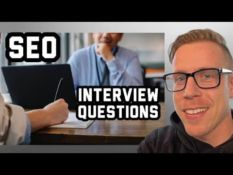 Thumbnail for SEO Job Interview Questions and Answers by Chris with Minn Media