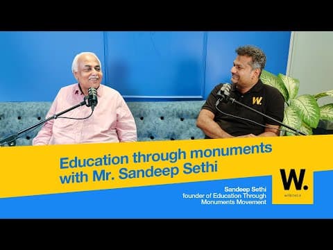 Thumbnail for Ep 53: Monuments as Classrooms: How Sandeep Sethi Is Transforming Indian Education by Will Talks Podcast