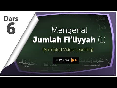 Thumbnail for #6 Jumlah Fi'liyyah (Lazim) | Belajar Nahwu: Animated Learning by Yayasan BISA