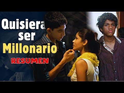 Thumbnail for Quisiera ser millonario (Resumen) | La travesía de Jamal en busca del amor como su mayor riqueza. by La Luna de Gabo