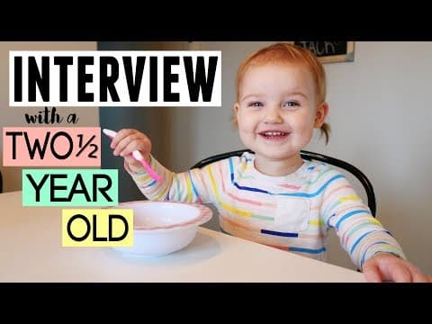 Thumbnail for INTERVIEW WITH A TODDLER | ELIZA IS 2.5 YEARS OLD | TODDLER Q&A by Holt & Ashley