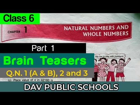 Thumbnail for DAV class 6 maths chapter 1 Brain Teasers Q.N. 1 (A & B), 2 and 3 by Science Solutions