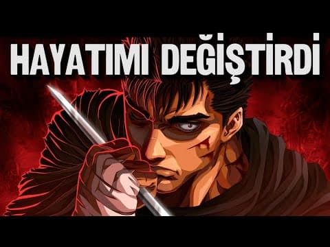 Thumbnail for Berserk Hayatımı Değiştirdi. by Portal