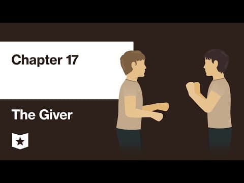 Thumbnail for The Giver by Lois Lowry | Chapter 17 by Course Hero