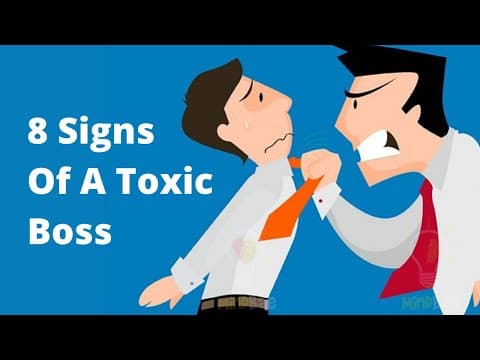 Thumbnail for 8 Signs You Have A Toxic Boss Or Workplace by Mind Bae