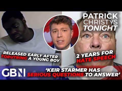 Thumbnail for Patrick Christys EXPOSES 'the strongest possible evidence yet for TWO-TIER justice in Britain' by GBNews
