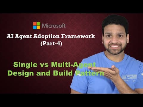 Thumbnail for Cloud Adoption Framework for AI Agents – Single vs Multi-Agent Design and Build Pattern (Part-4) by MadeForCloud