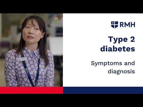 Thumbnail for Type 2 diabetes - Symptoms and diagnosis (Part 1) by The Royal Melbourne Hospital