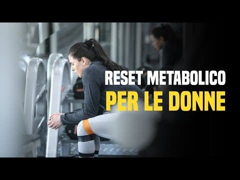 Thumbnail for Reset Metabolico per le Donne | Ecco perché dovreste farlo! by Ludovico Lemme