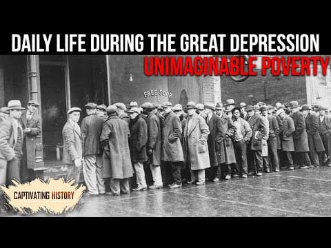 Thumbnail for What Was It like to Live during the Great Depression in the US? by Captivating History