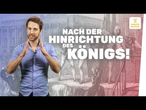 Thumbnail for Französische Revolution nach Hinrichtung Ludwig XVI. I musstewissen Geschichte by MrWissen2go Geschichte | Terra X