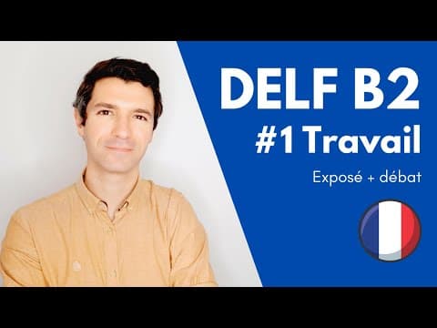 Thumbnail for PRODUCTION ORALE DELF B2 | Le travail c'est le bonheur? by French School TV