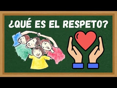 Thumbnail for ¿Qué es el RESPETO? Aprende su importancia y cómo aplicarlo by Educación para Pros