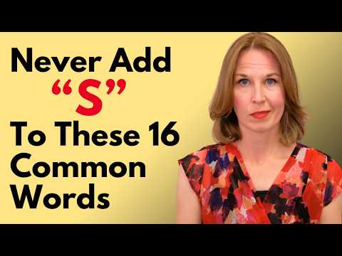 Thumbnail for NEVER Add "S" To These 16 Common Words by JForrest English