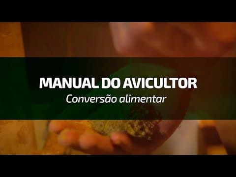 Thumbnail for Manual do avicultor - Conversão alimentar by Copagril Cooperativa Agroindustrial