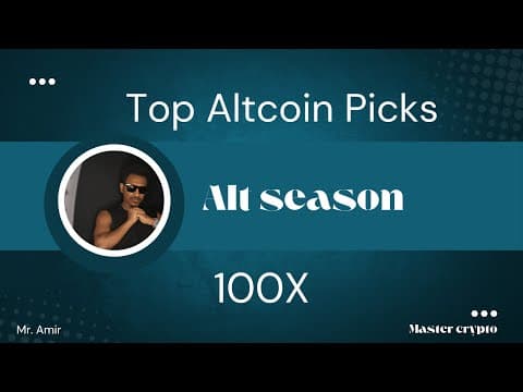 Thumbnail for Alt-Season, My Top Altcoin picks by Mr Amir