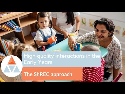 Thumbnail for High quality interactions in the Early Years - The ShREC approach by Education Endowment Foundation