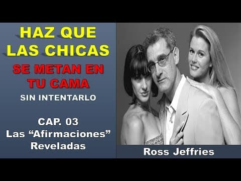 Thumbnail for capitulo 3 Las “Afirmaciones” reveladas Ross Jeffries by Ricardo Francisco Sanchez Sosa